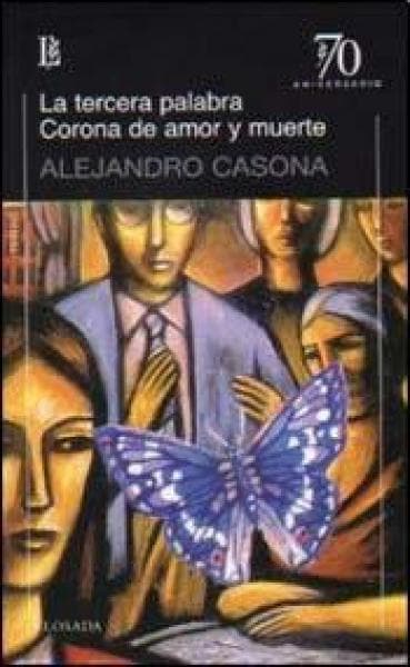 LA TERCERA PALABRA / CORONA DE AMOR Y M