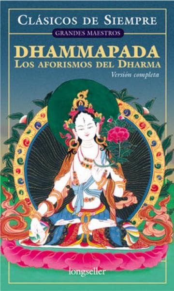 DHAMMAPADA - LOS AFORISMOS DEL DHARMA