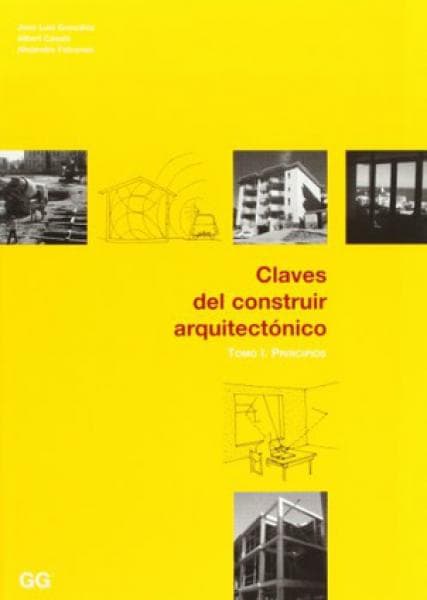 CLAVES DEL CONSTRUIR ARQUITECTONICO(T.1)