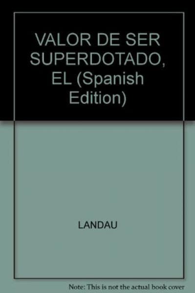 EL VALOR DE SER SUPERDOTADO