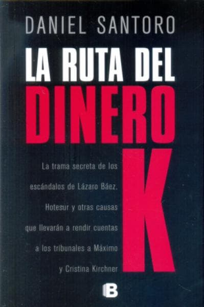LA RUTA DEL DINERO K