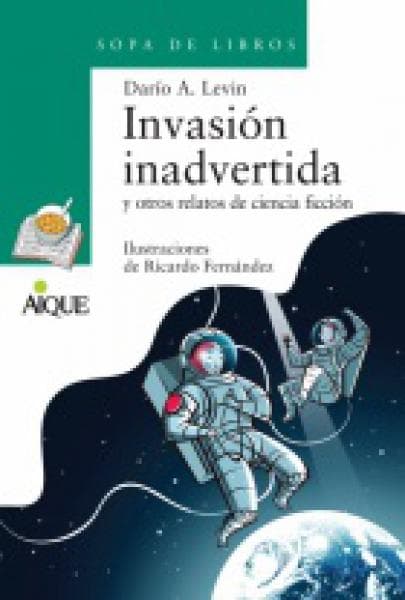 INVASION INADVERTIDA Y OTROS RELATOS