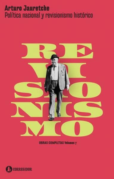 REVISIONISMO - POLITICA NACIONAL Y REVIS