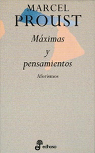 MAXIMAS Y PENSAMIENTOS