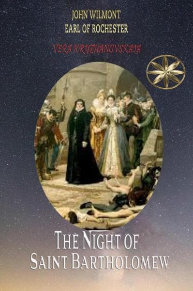 THE NIGHT OF SAINT BARTHOLOMEW