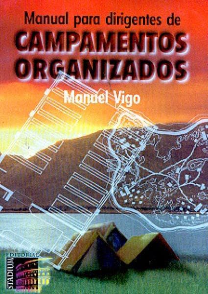 MANUAL PARA DIRIGIR CAMPAMENTOS ORGANIZ.
