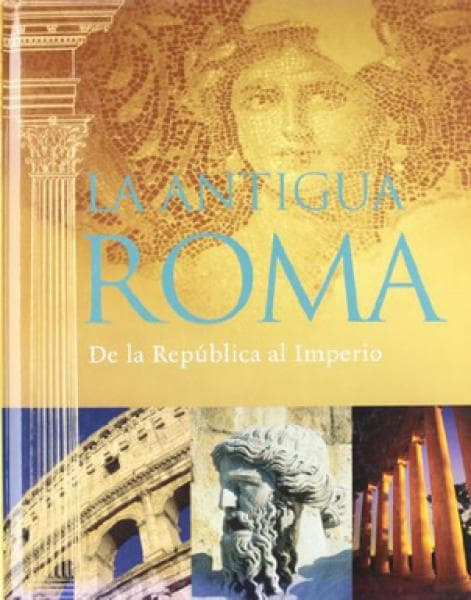 LA ANTIGUA ROMA
