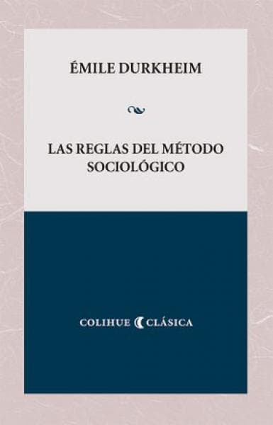 LAS REGLAS DEL METODO SOCIOLOGICO