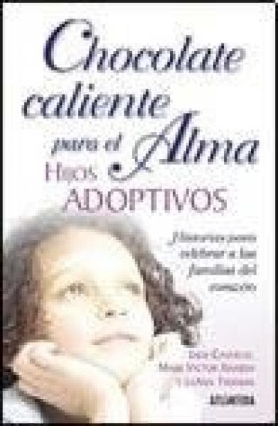CHOCOLATE CALIENTE P/E ALMA HIJOS ADOPTI