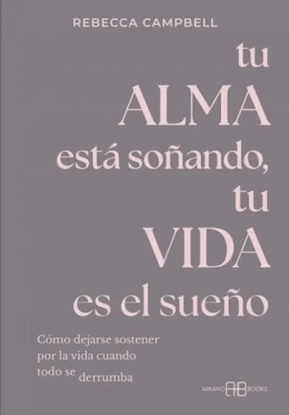 TU ALMA ESTA SOÑANDO,TU VIDA ES EL SUEÑO