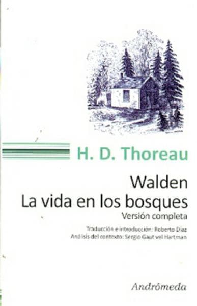 WALDEN LA VIDA EN LOS BOSQUES