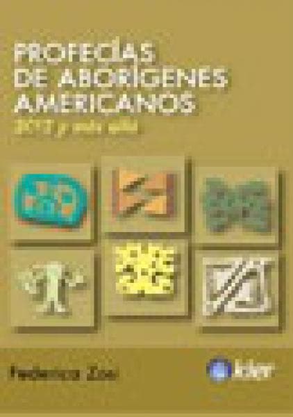 PROFECIAS DE ABORIGENES AMERICANOS