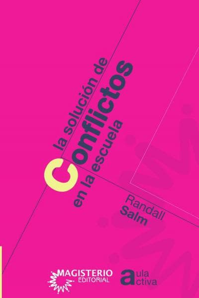 LA SOLUCION DE CONFLICTOS EN LA ESCUELA