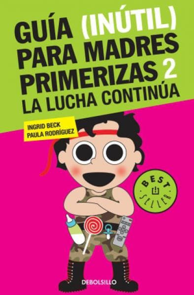 GUIA INUTIL PARA MADRES PRIMERIZAS 2