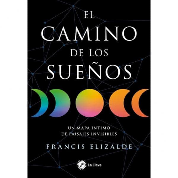 EL CAMINO DE LOS SUEÑOS