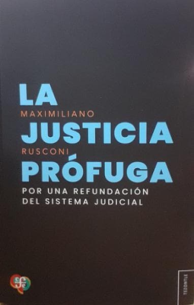 LA JUSTICIA PROFUGA
