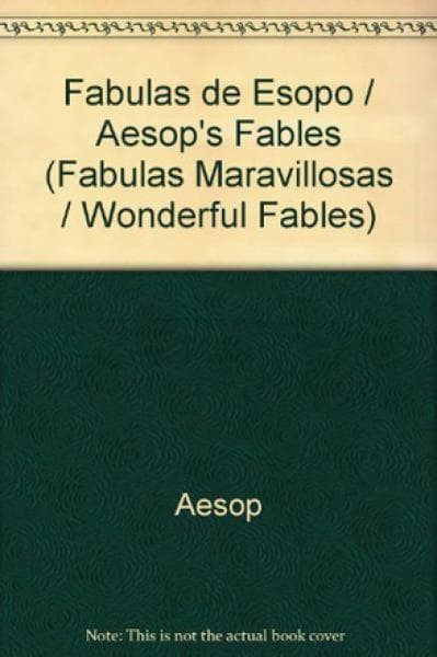 FABULAS MARAVILLOSAS ESOPO