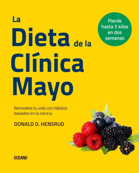 LA DIETA DE LA CLINICA MAYO