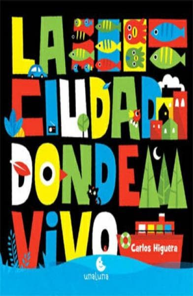 LA CIUDAD DONDE VIVO