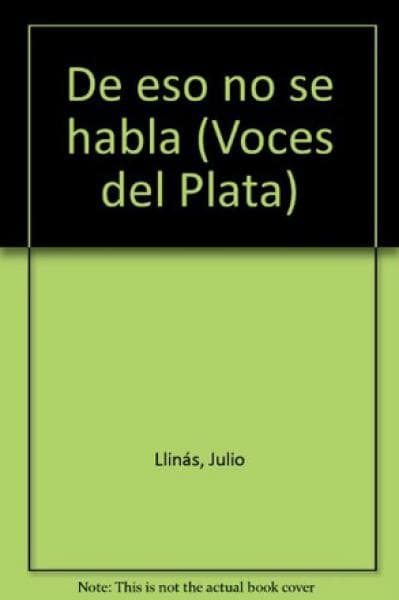 DE ESO NO SE HABLA