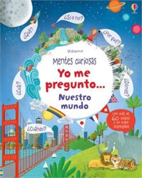 YO ME PREGUNTO ... NUESTRO MUNDO
