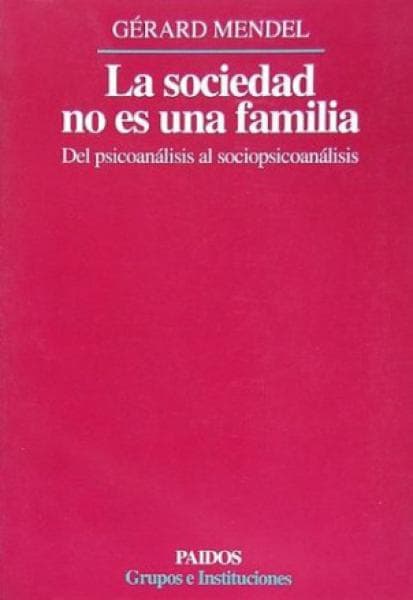 LA SOCIEDAD NO ES UNA FAMILIA