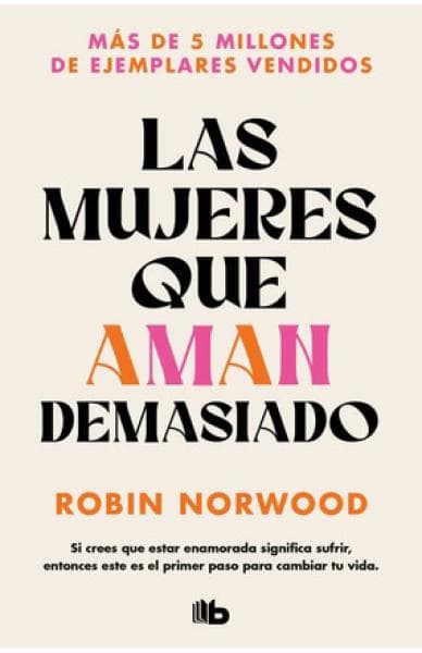LAS MUJERES QUE AMAN DEMASIADO