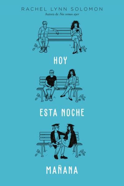 HOY, ESTA NOCHE, MAÑANA