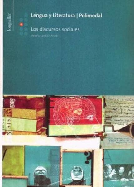 LENGUA Y LIT.4:LOS DISCURSOS SOCIALES