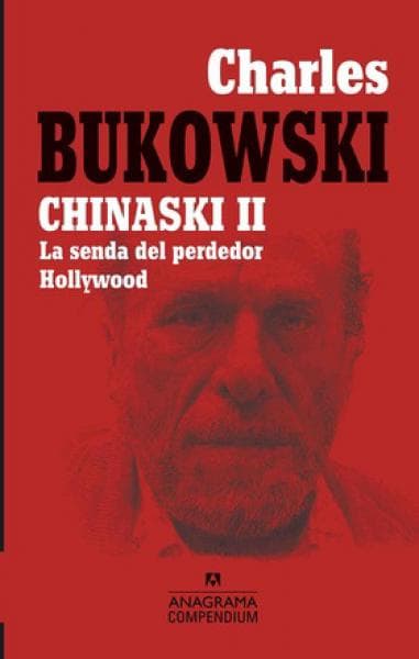CHINASKI 2 - LA SENDA DEL PERDEDOR