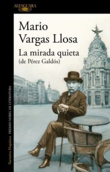 LA MIRADA QUIETA (DE PEREZ GALDOS)