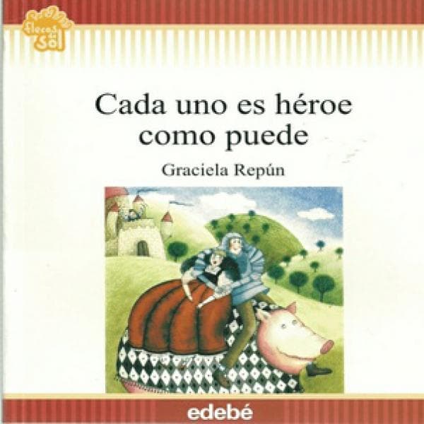 CADA UNO ES HEROE COMO PUEDE