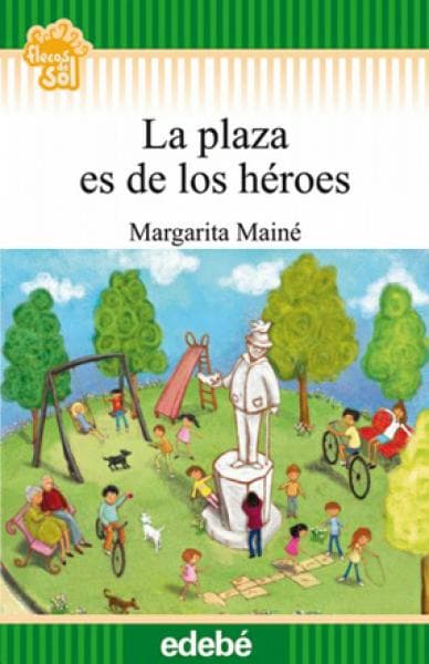 LA PLAZA ES DE LOS HEROES