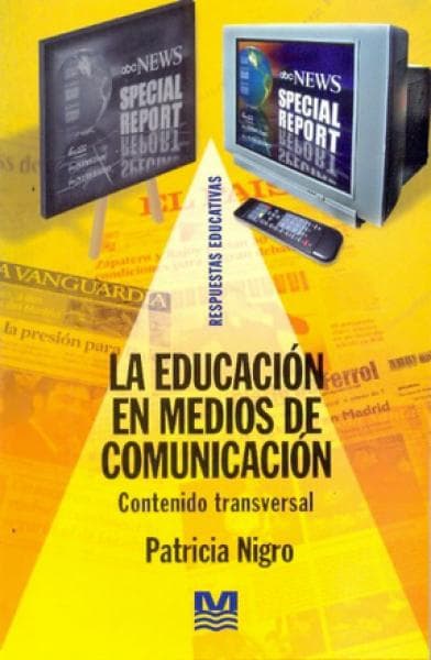LA EDUCACION EN MEDIOS DE COMUNICACION