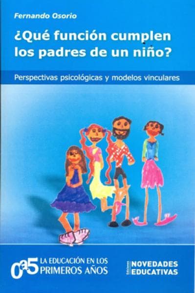 QUE FUNCION CUMPLEN LOS PADRES DE U/NIÑO
