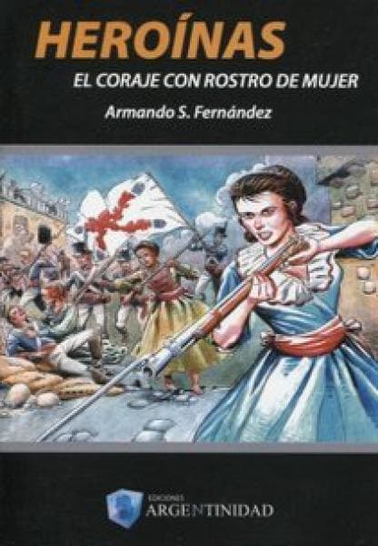 EL HEROINAS CORAJE CON ROSTRO DE MUJER
