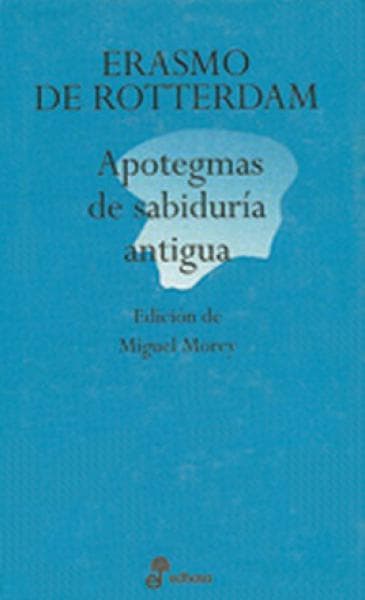 APOTEGMAS DE SABIDURIA ANTIGUA