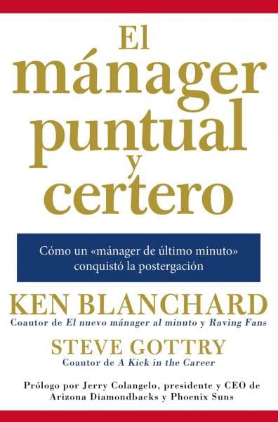 EL MANAGER PUNTUAL Y CERTERO