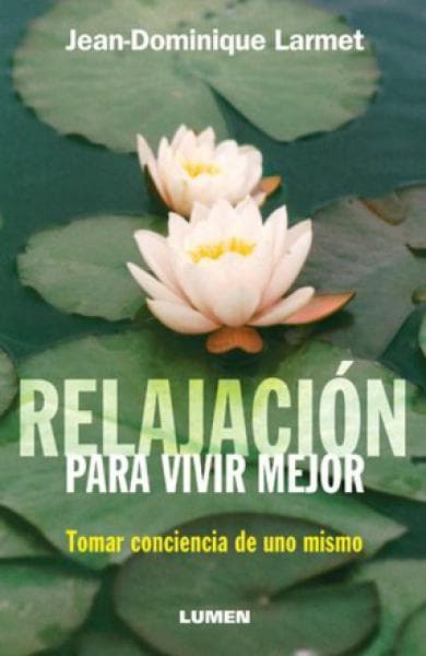 RELAJACION PARA VIVIR MEJOR