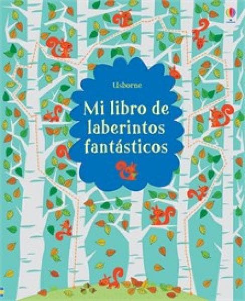 MI LIBRO DE LABERINTOS FANTASTICOS