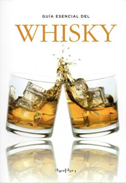 GUIA ESENCIAL DEL WHISKY