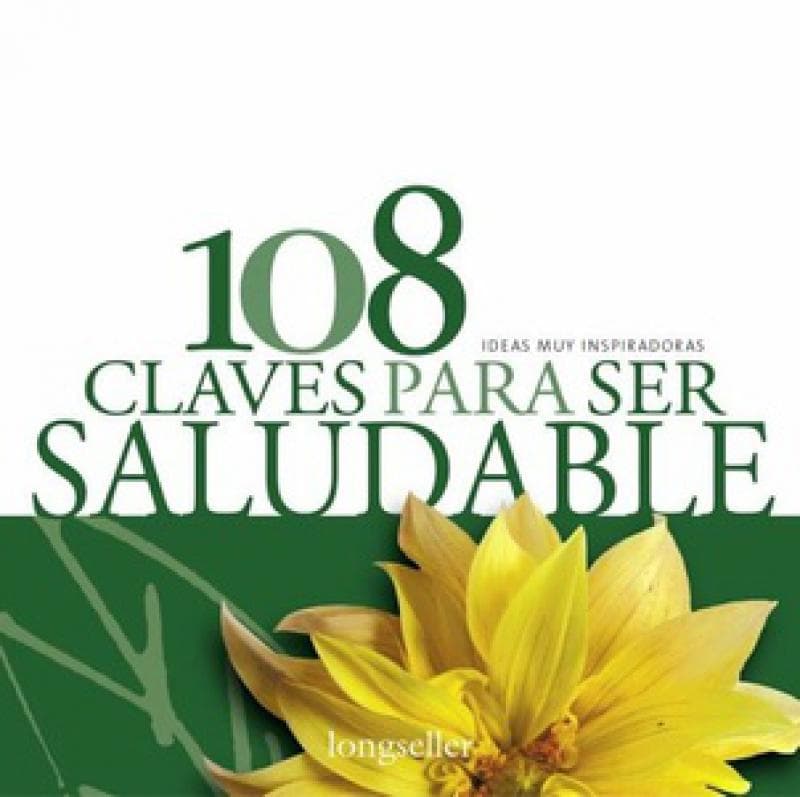 108 CLAVES PARA SER SALUDABLE