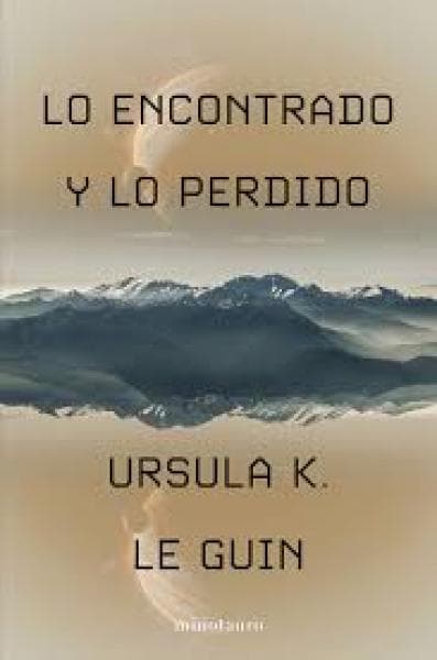 LO ENCONTRADO Y LO PERDIDO