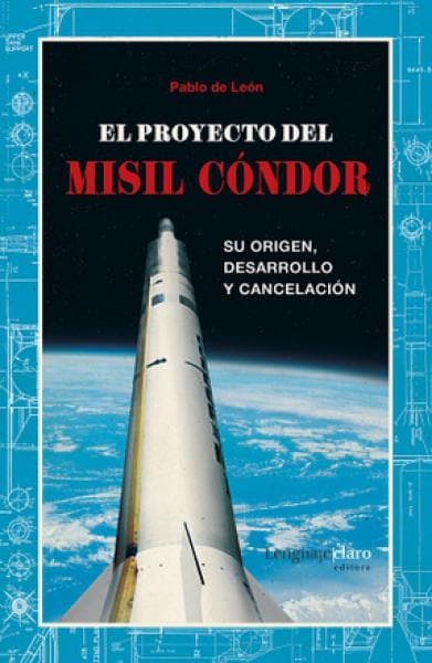 EL PROYECTO DEL MISIL CONDOR