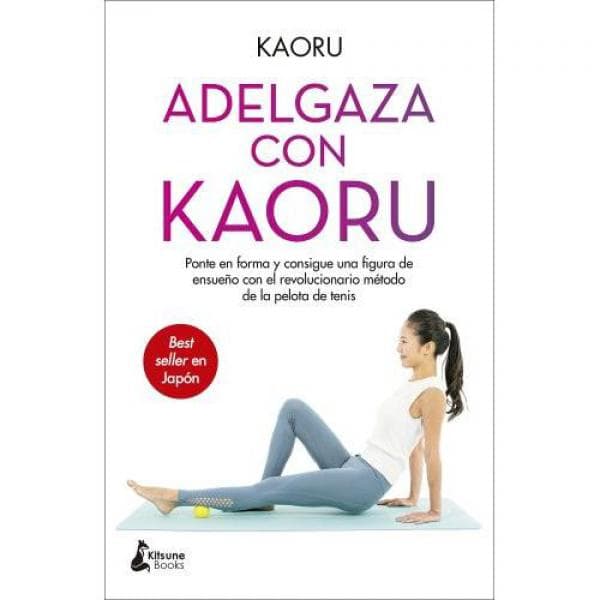 ADELGAZA CON KAORU