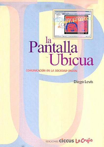 LA PANTALLA UBICUA
