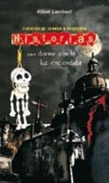 HISTORIAS PARA DORMIR CON LUZ ENCENDIDA