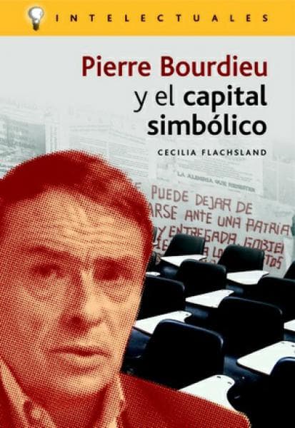 PIERRE BOURDIEU Y EL CAPITAL SIMBOLICO