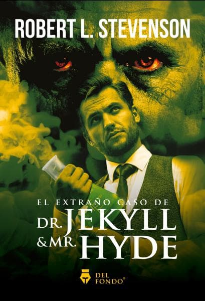 EL EXTRAÑO CASO DEL DR JEKYLL Y MR HYDE