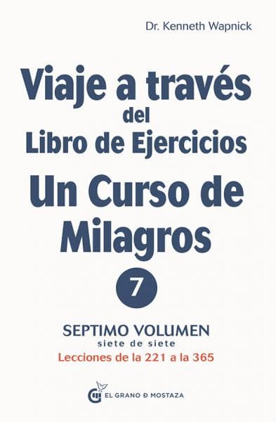 VIAJE A TRAVES DEL LIBRO DE EJERCICIOS 7